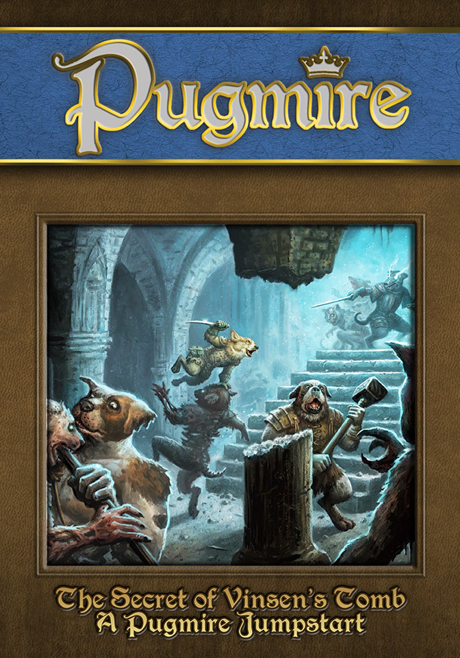Now Available: The Secret of Vinsen’s Tomb: A Pugmire Jumpstart!