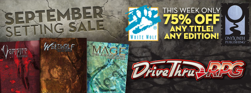 Massive Chronicles of Darkness Sale On Now!