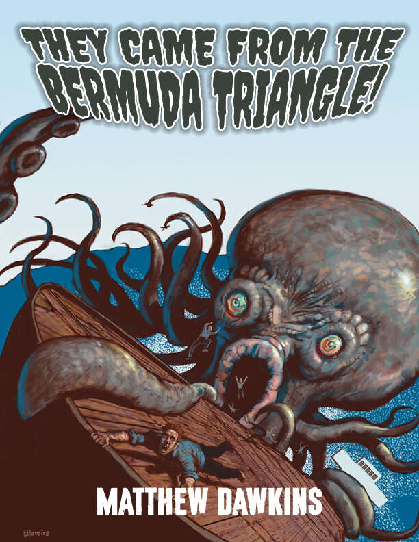 Now Available: They Came from the Bermuda Triangle, plus the final Assassins preview!