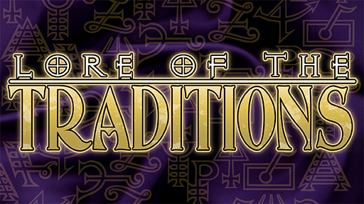 Mage20 Lore of the Traditions is now live!