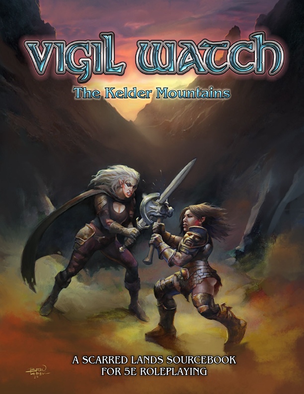 Now Available: Vigil Watch: Kelder Mountains