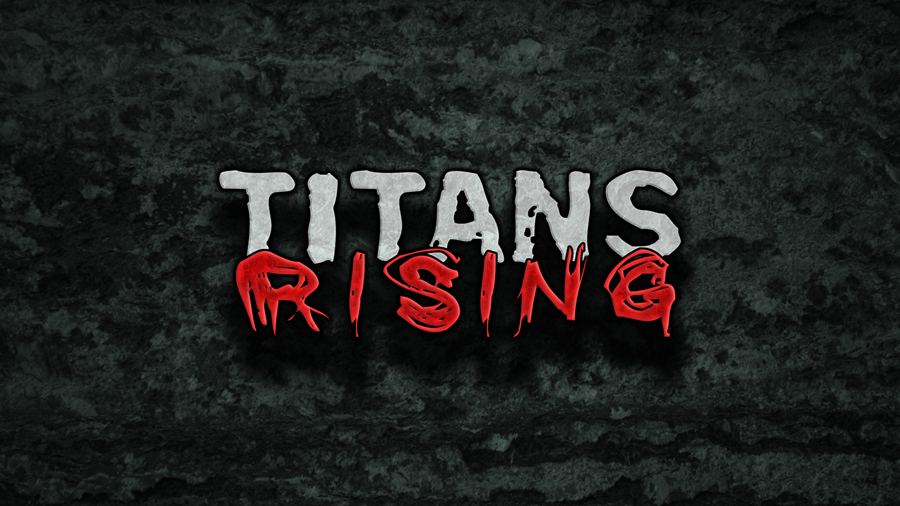 [Titans Rising] How to Start a War
